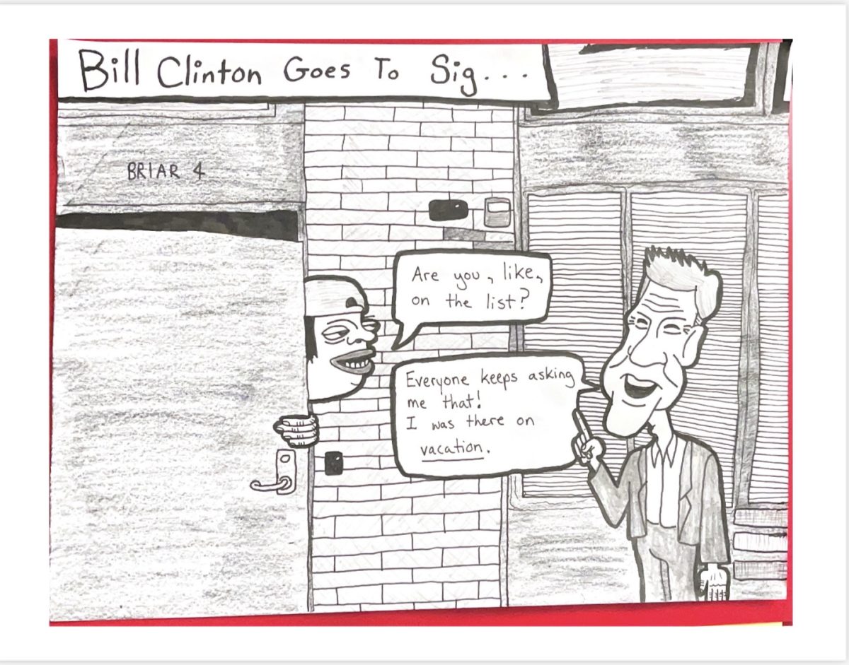 Bill Clinton Goes to Sig. Illustration by Justin Rhodes
